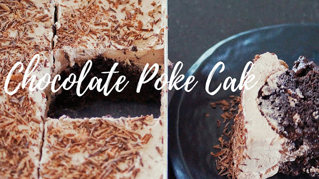 Eggless Chocolate Poke Cake – Whipped Cream Poke Cake