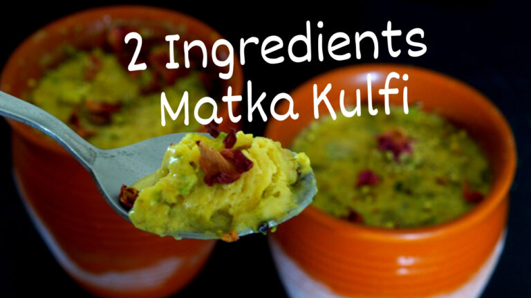 2 Ingredients Matka Kulfi _ Homemade Kulfi Recipe – Easy Kulfi Recipe
